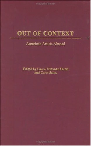 Out of Context: American Artists Abroad