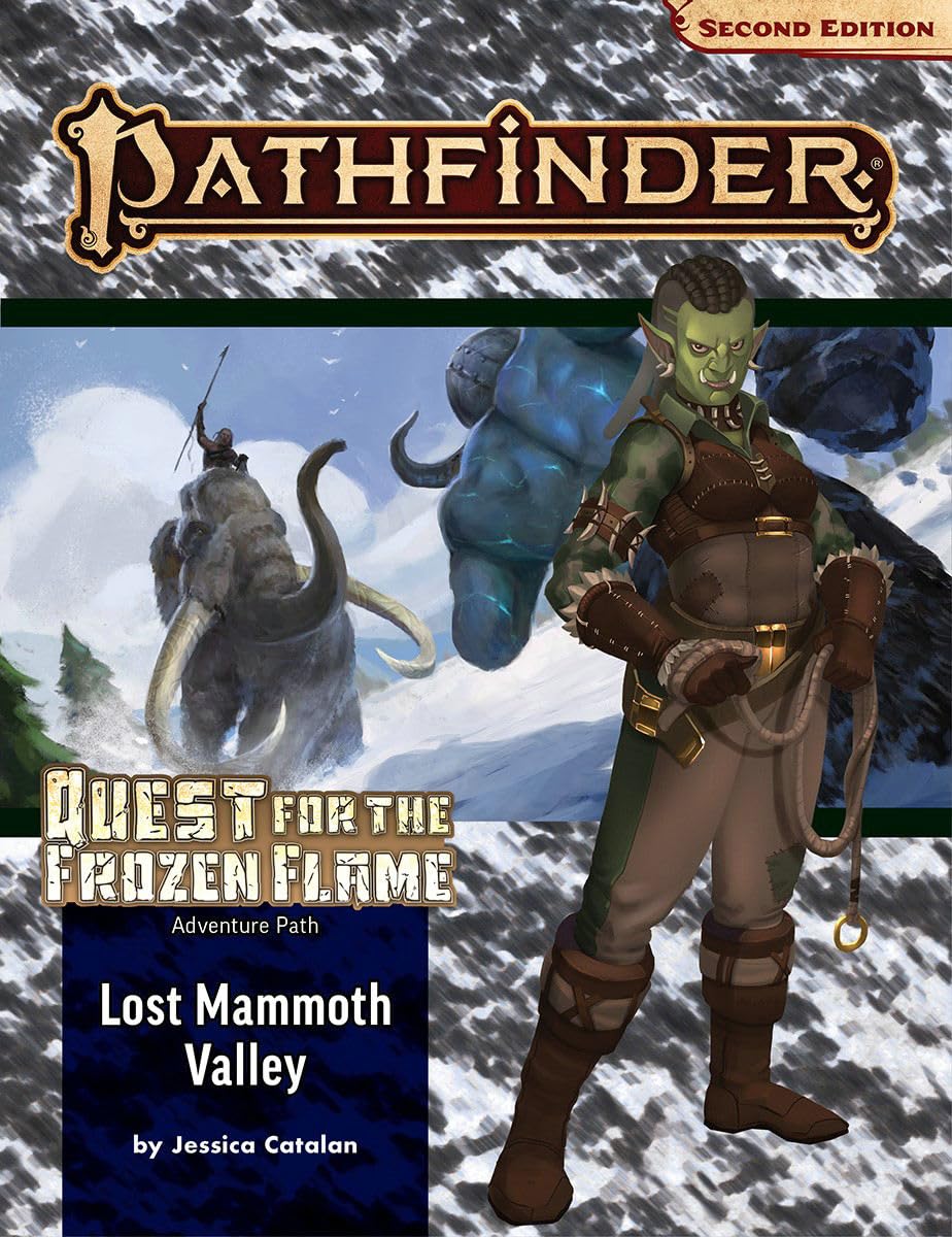 Pathfinder Adventure Path: Lost Mammoth Valley (Quest for the Frozen Flame 2 of 3 (P2) (PATHFINDER ADV PATH QUEST FROZEN FLAME (