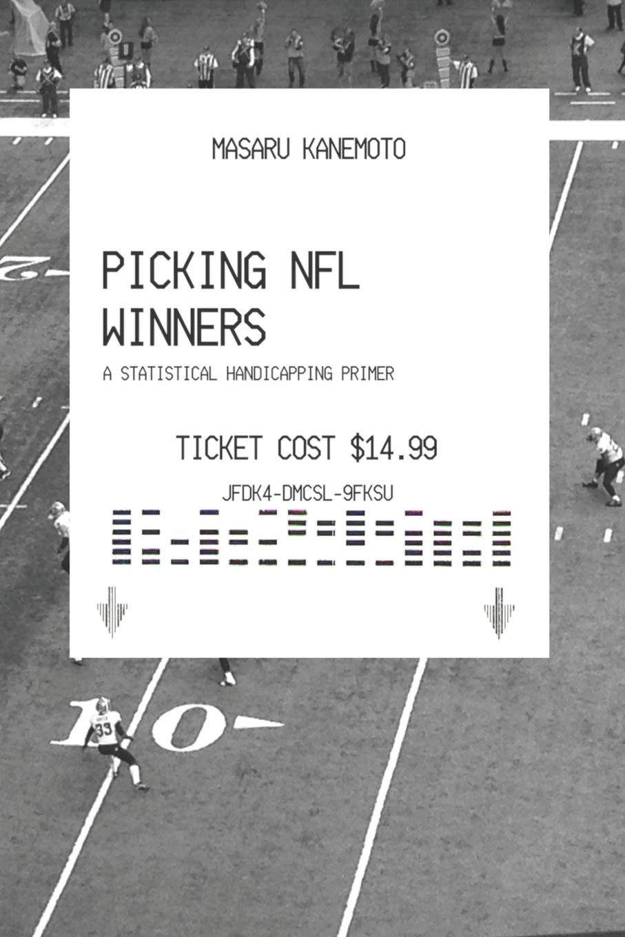 Picking NFL Winners: A Statistical Handicapping Primer