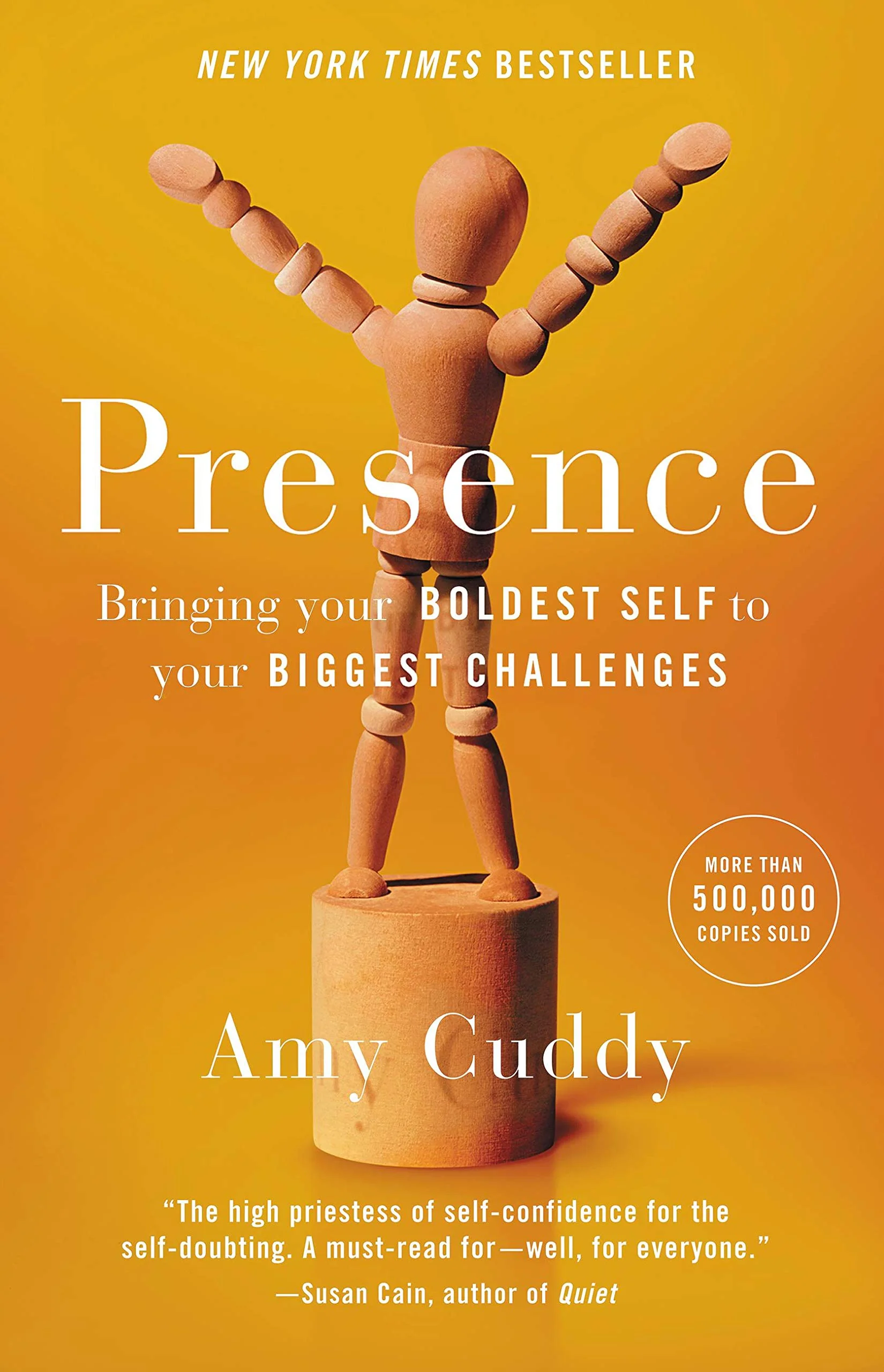Presence: Bringing Your Boldest Self to Your Biggest Challenges