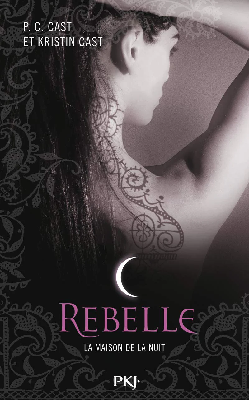 Rebelle (Maison de la Nuit) (French Edition)