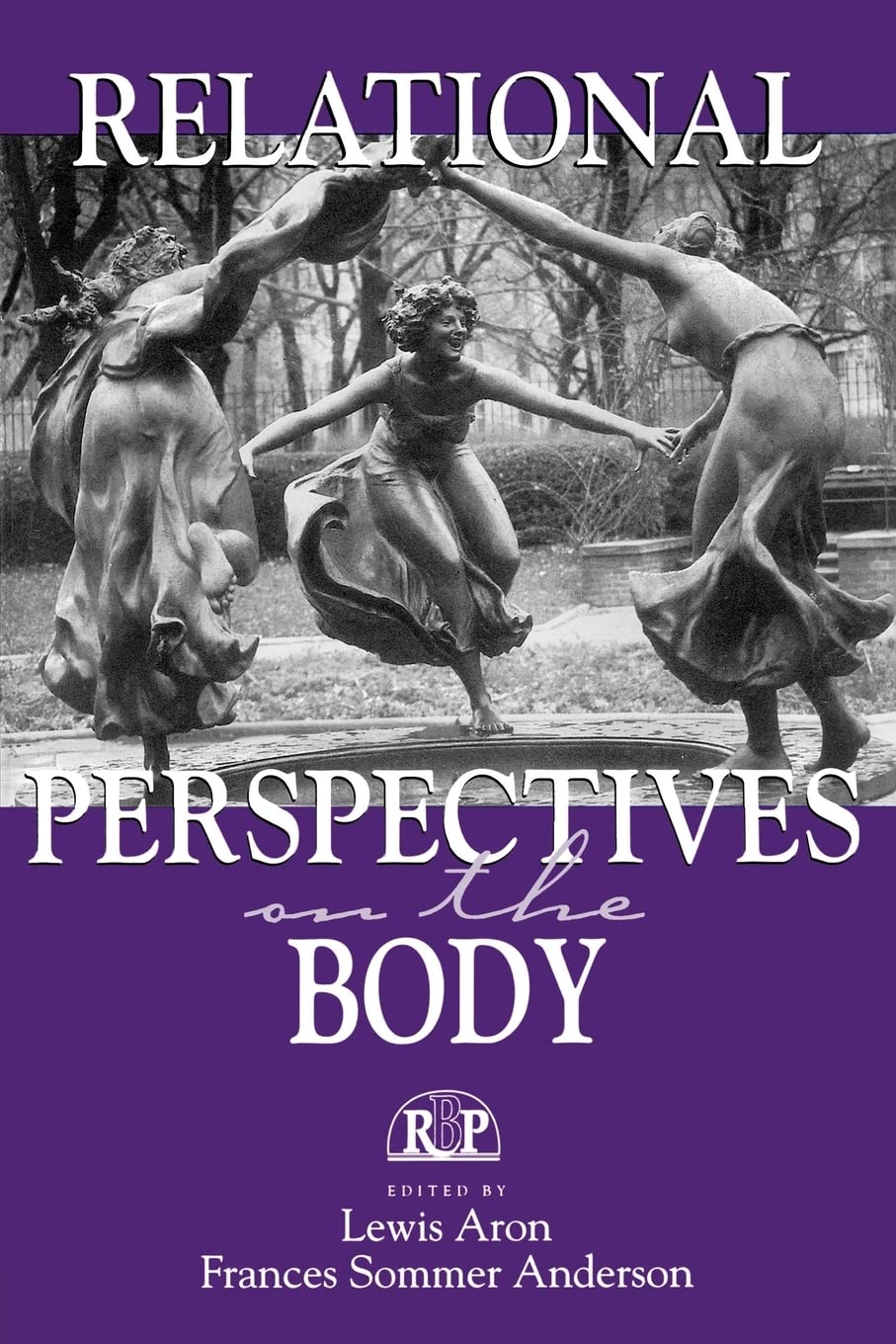 Relational Perspectives on the Body (Relational Perspectives Book Series)