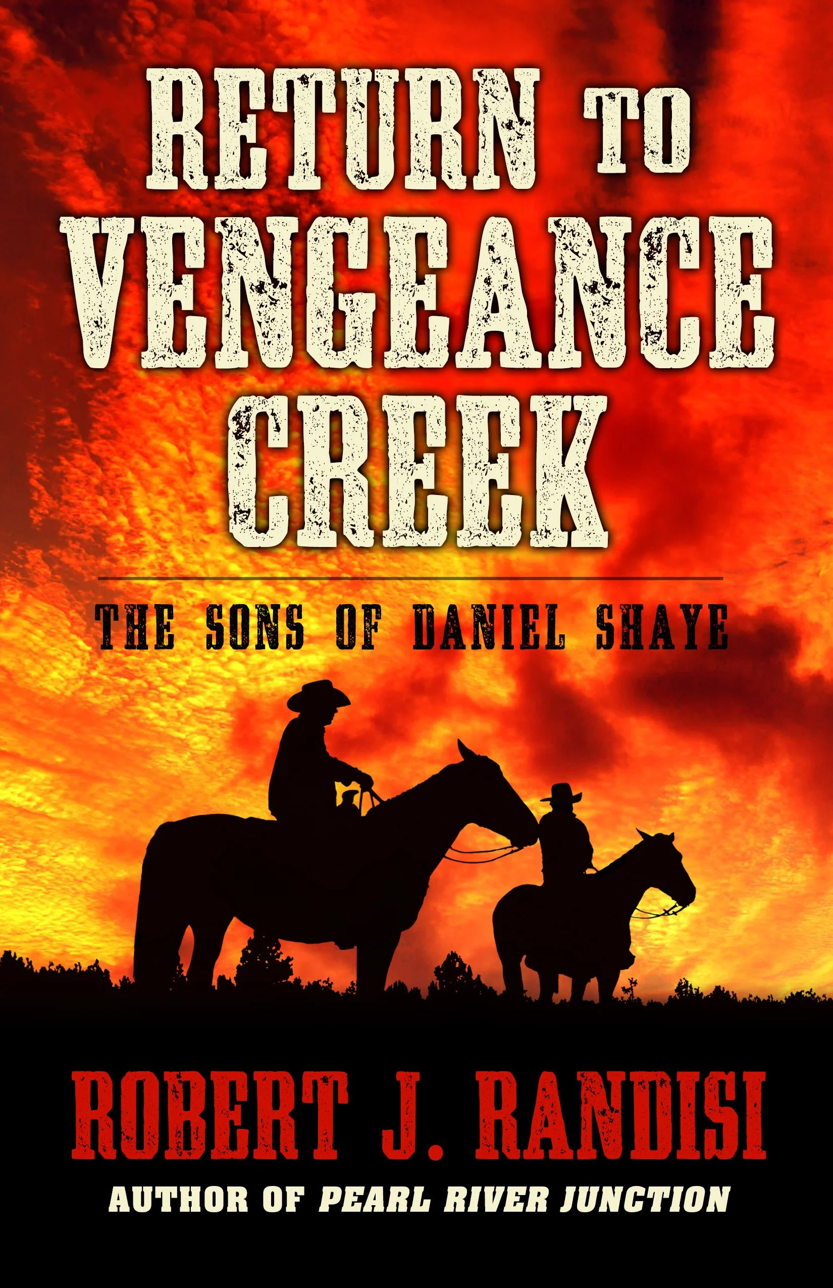 Return To Vengeance Creek (The Sons of Daniel Shaye)
