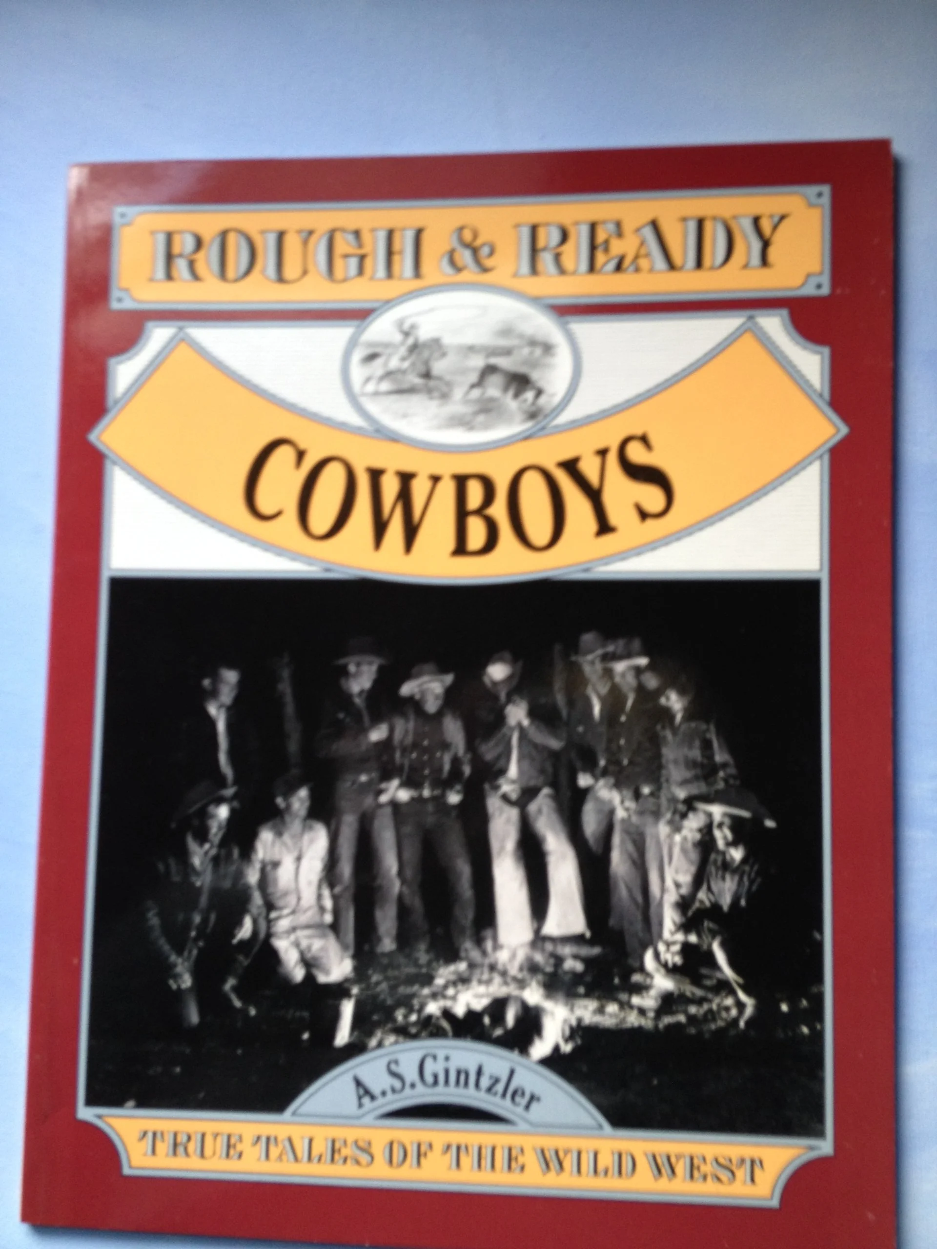 Rough and Ready Cowboys (The Rough and Ready Series)