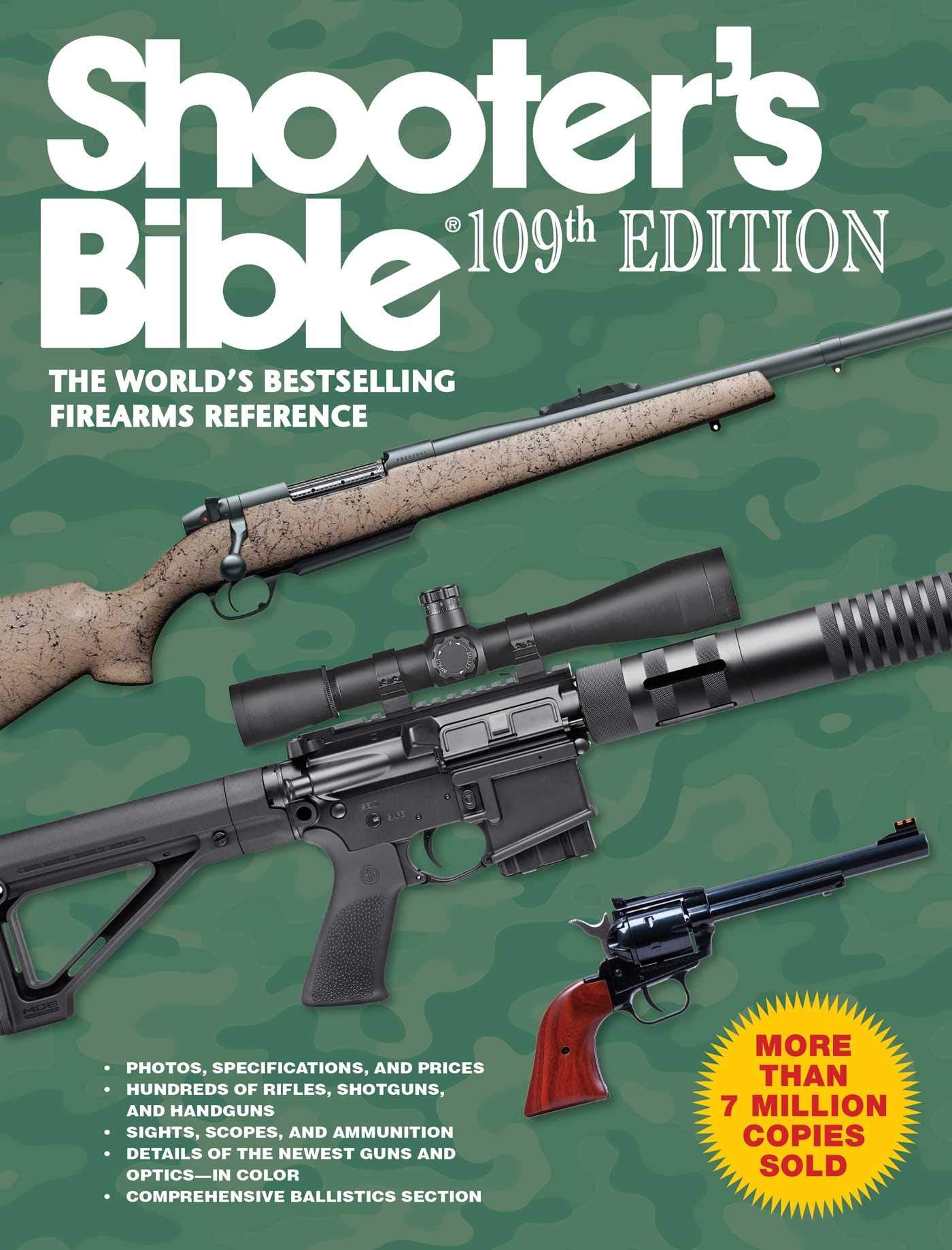 Shooters Bible, 109th Edition: The Worlds Bestselling Firearms Reference