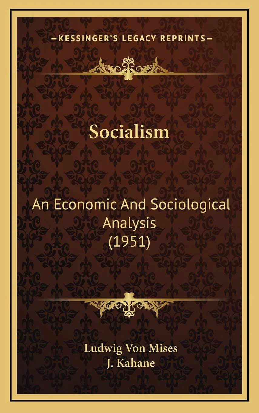 Socialism: An Economic And Sociological Analysis (1951)