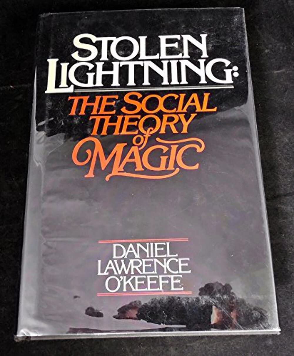 Stolen Lightning: The Social Theory of Magic