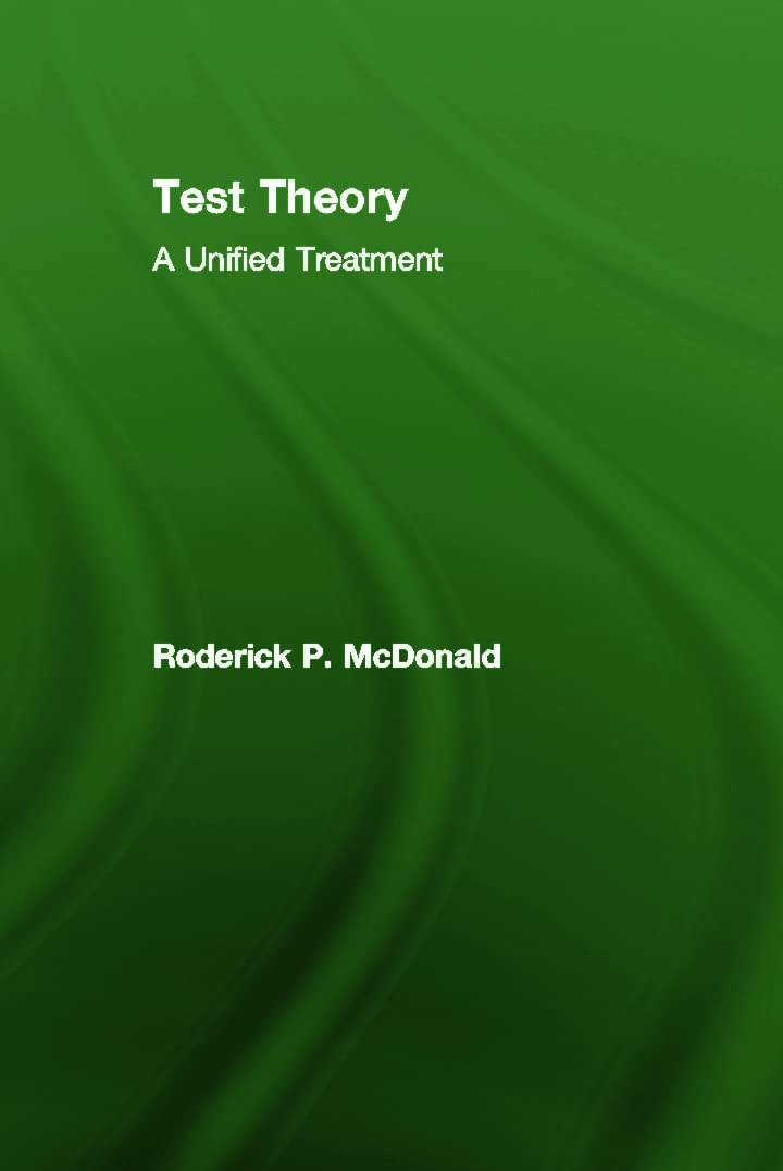 Test Theory: A Unified Treatment