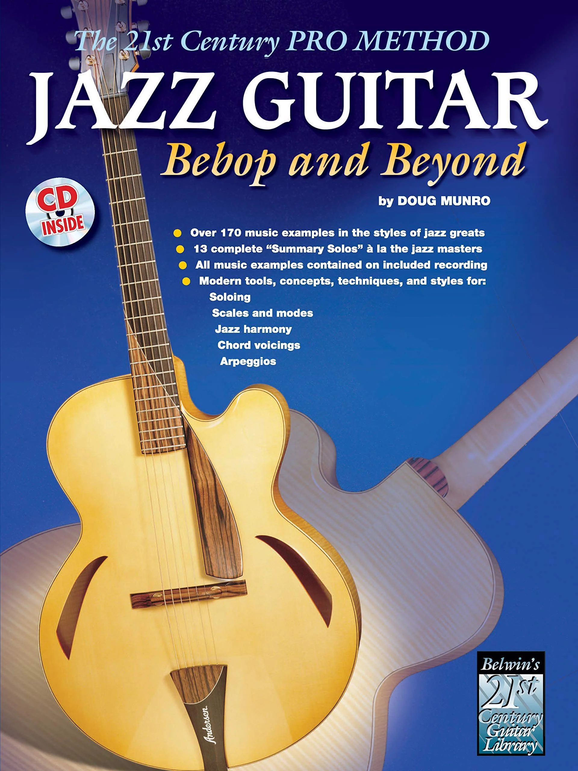 The 21st Century Pro Method: Jazz Guitar  Bebop and Beyond, SpiralBound Book & CD