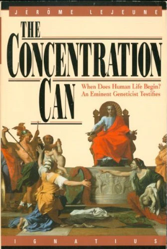 The Concentration Can: When Does Human Life Begin? an Eminent Geneticist Testifies