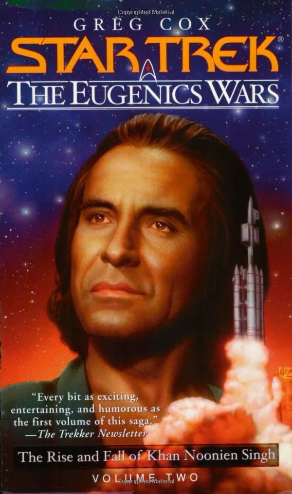 The Eugenics Wars, Vol. 2: The Rise and Fall of Khan Noonien Singh (Star Trek: the Original Series the Eugenics Wars)