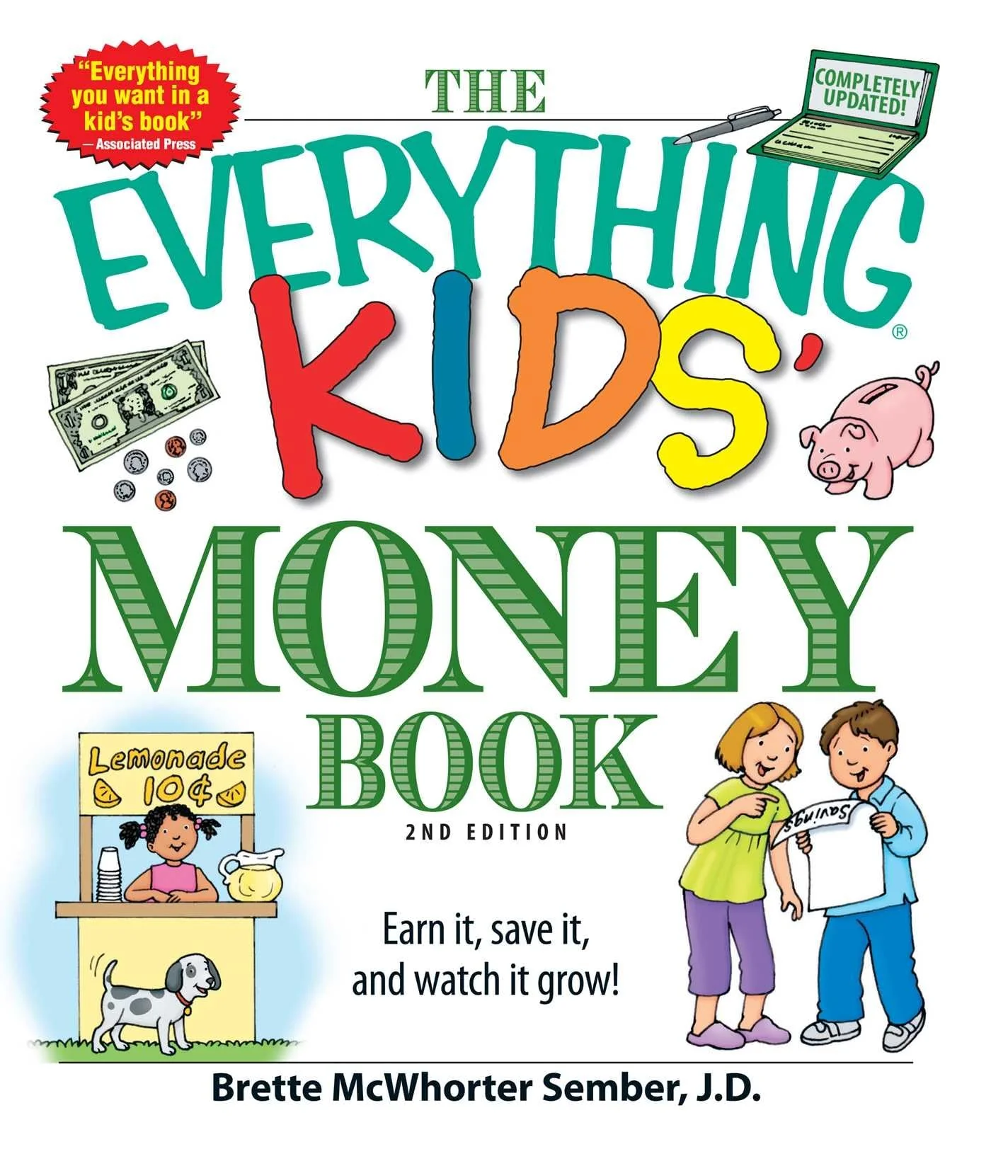 The Everything Kids Money Book: Earn it, save it, and watch it grow! (Everything Kids Series)