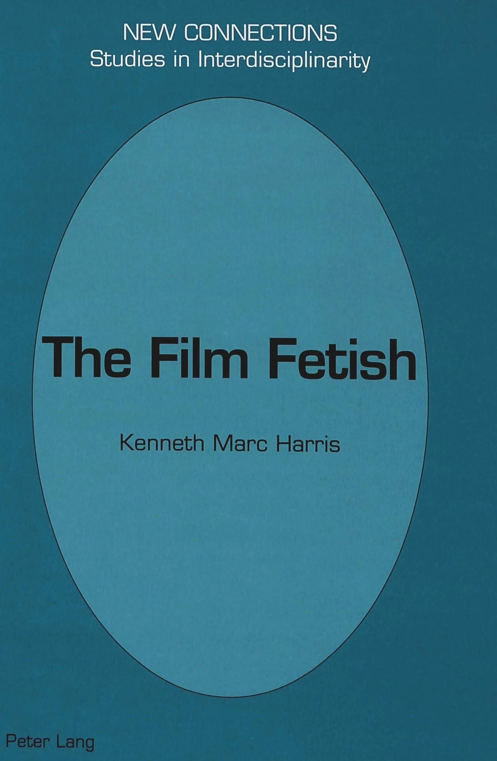 The Film Fetish (New Connections)