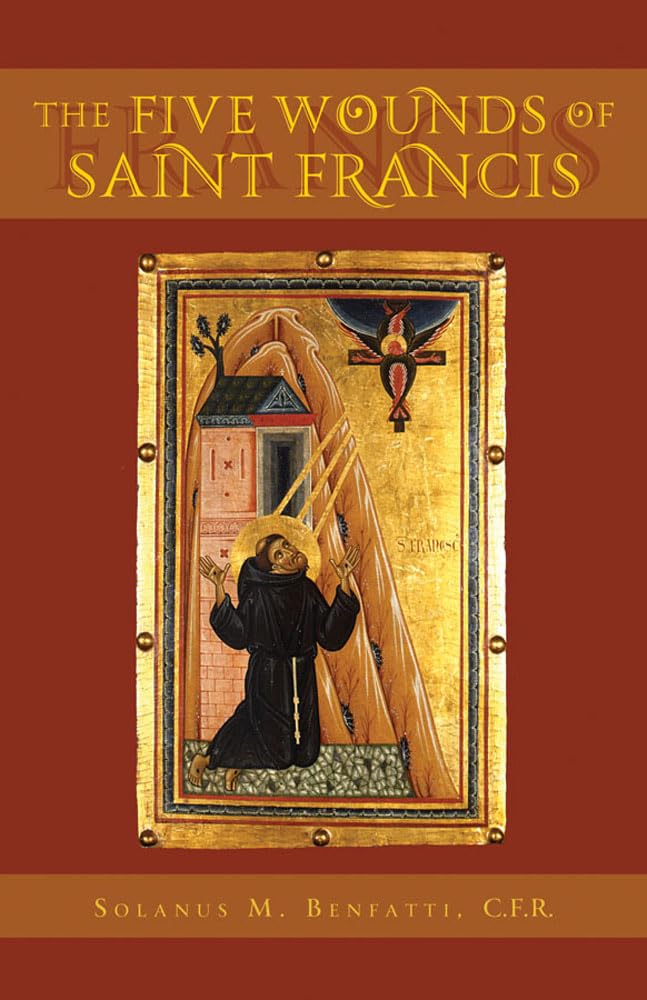 The Five Wounds of Saint Francis,New