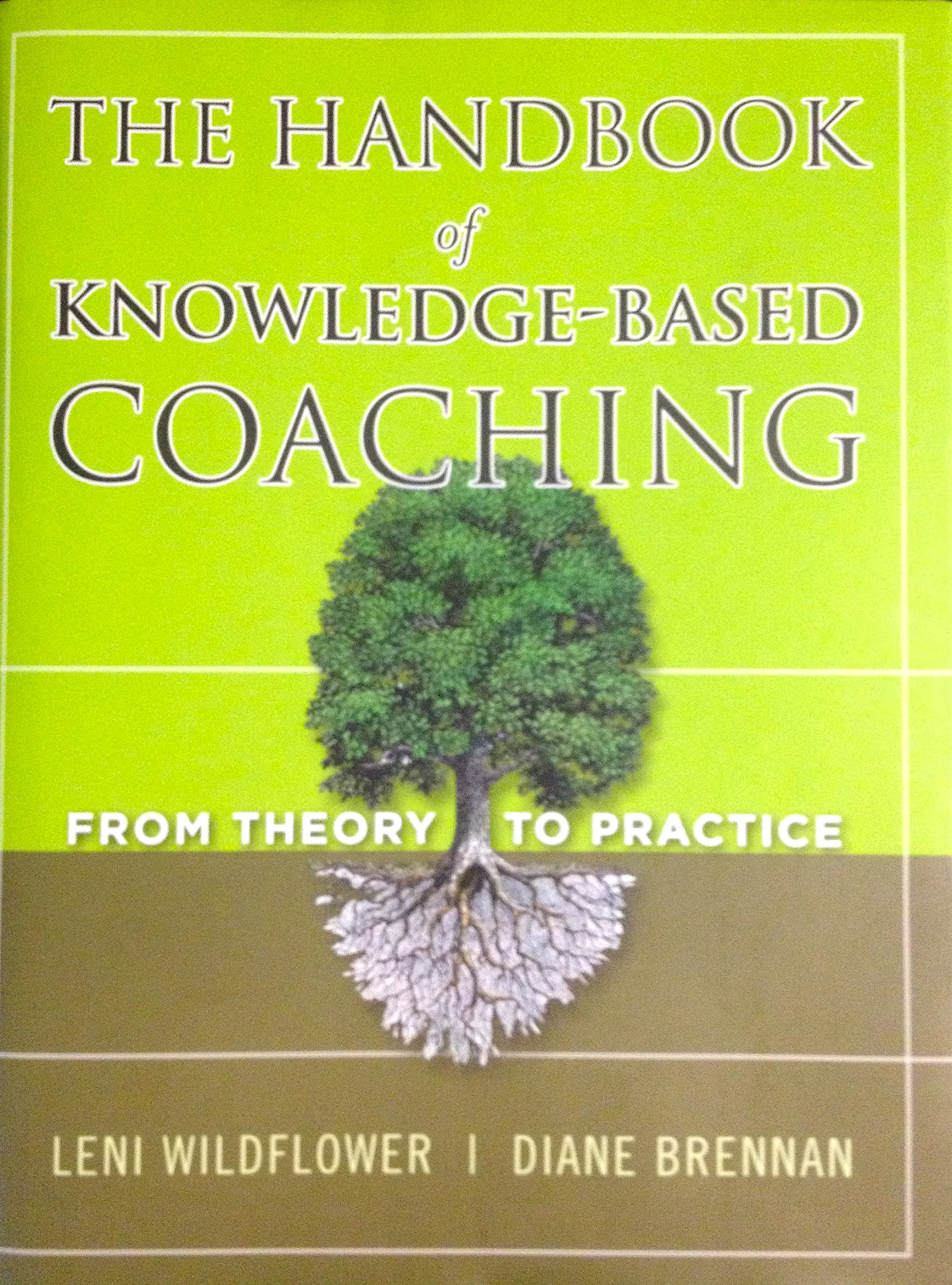 The Handbook of KnowledgeBased Coaching: From Theory to Practice