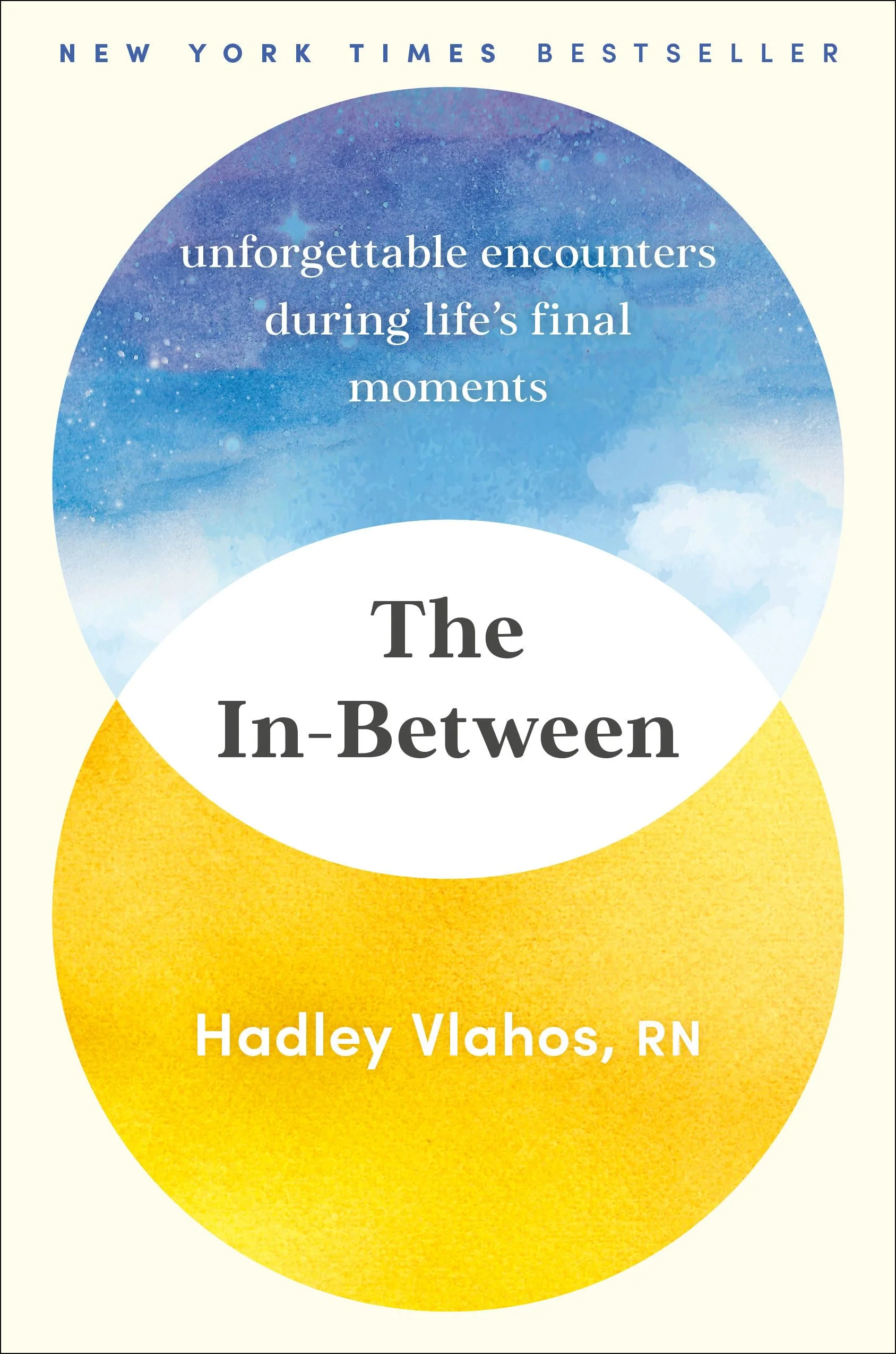 The InBetween: Unforgettable Encounters During Lifes Final Moments