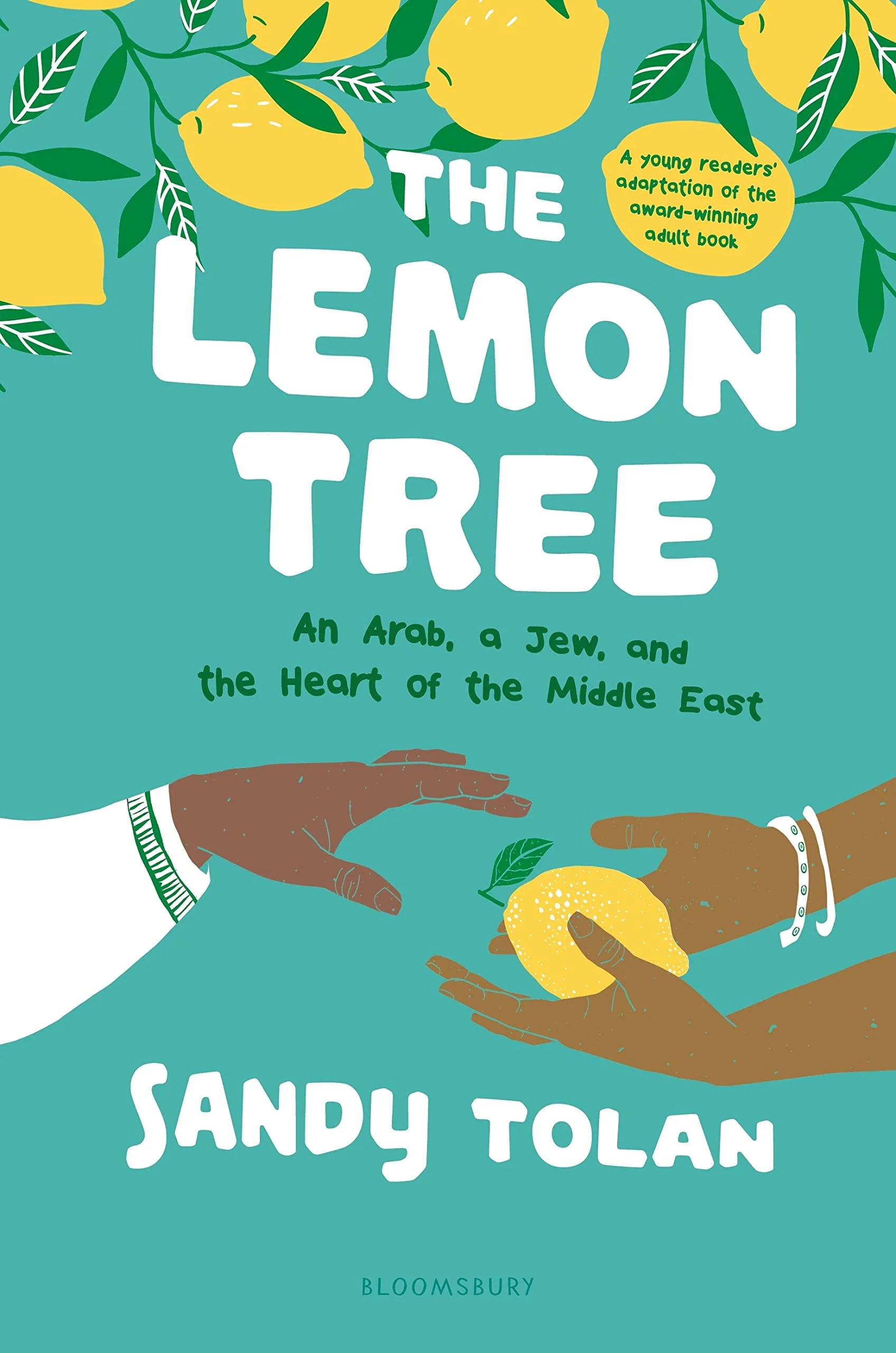 The Lemon Tree (Young Readers Edition): An Arab, A Jew, and the Heart of the Middle East