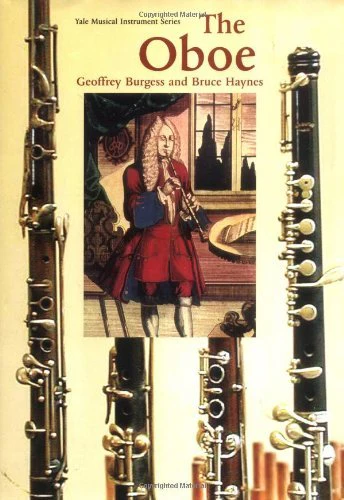The Oboe (Yale Musical Instrument Series)