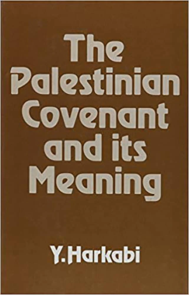 The Palestinian Covenant and Its Meaning