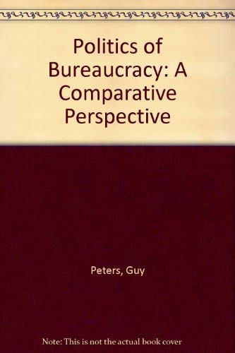 The Politics of Bureaucracy
