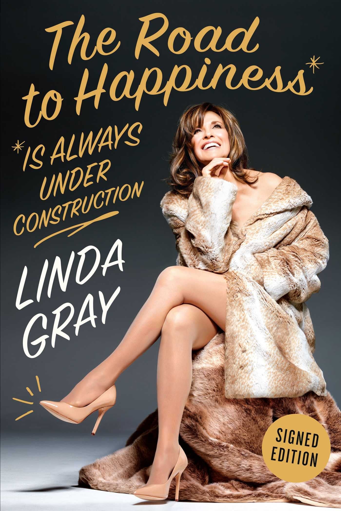 The Road to Happiness Is Always Under Construction Signed Edition