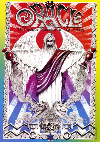 The San Francisco Oracle / The Psychedelic Newspaper of the Haight Ashbury (Digital ReCreation)