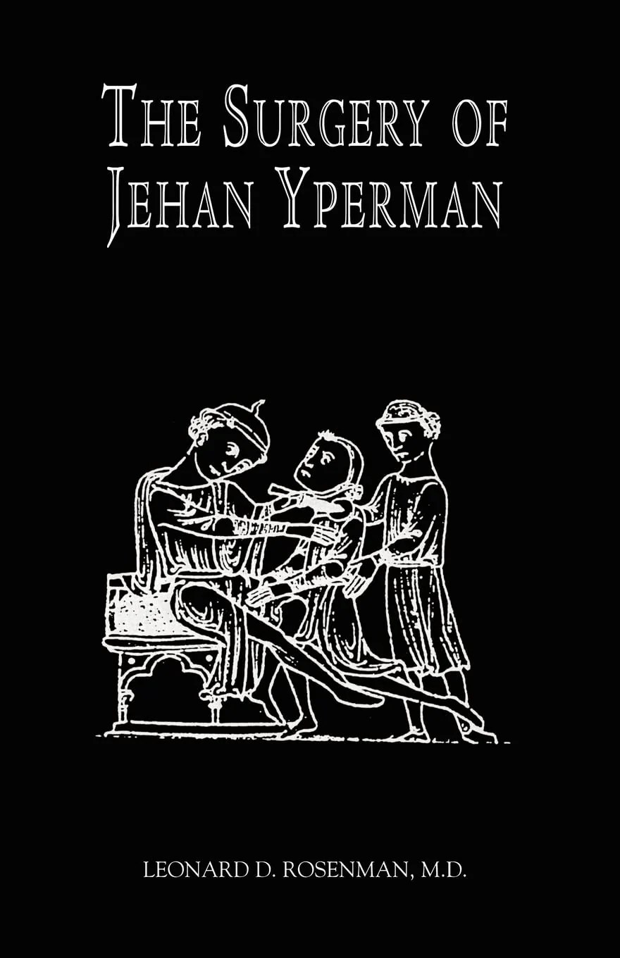 The Surgery of Jehan Yperman,Used