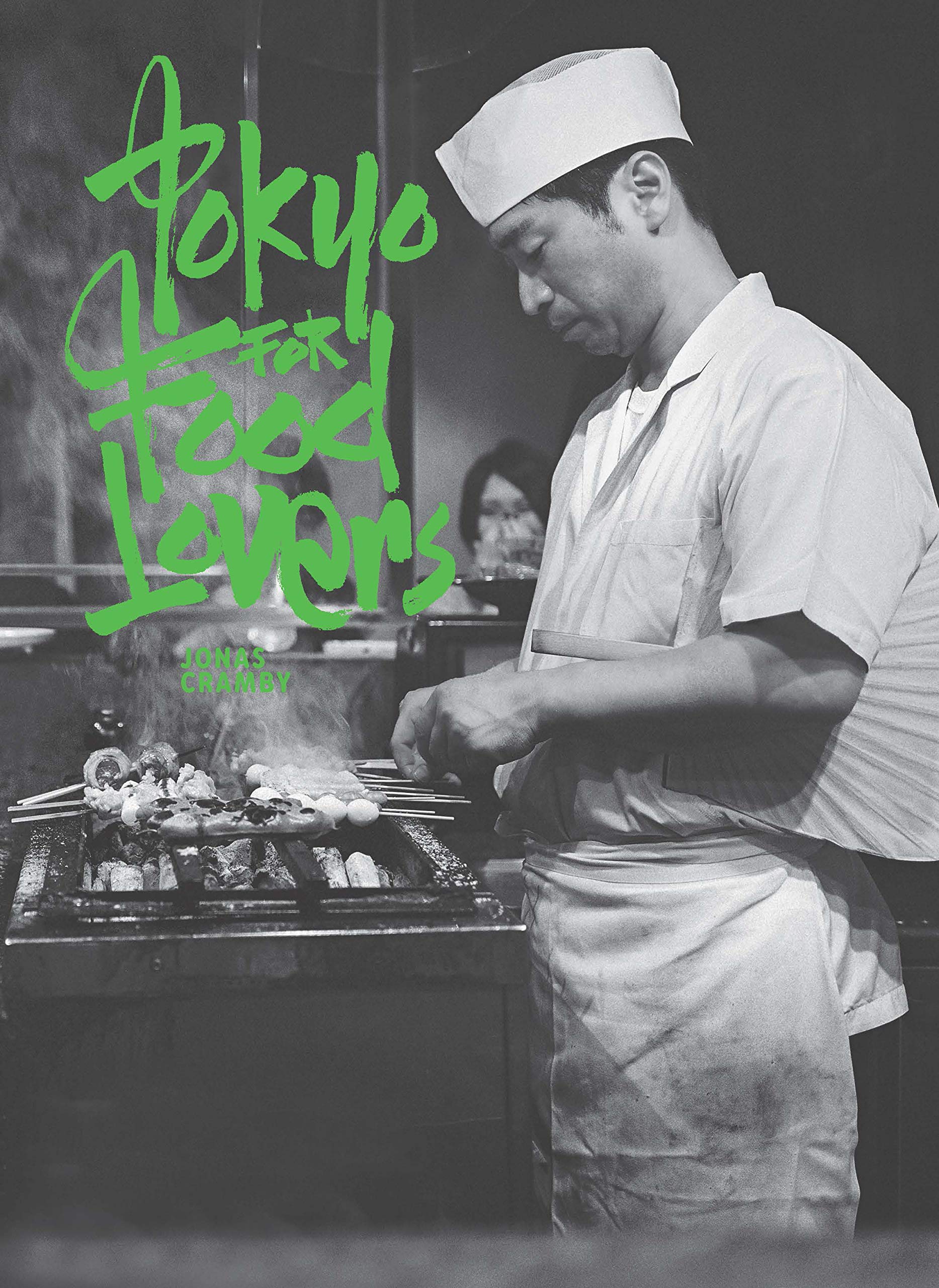 Tokyo for Food Lovers (Food Lovers Guides)