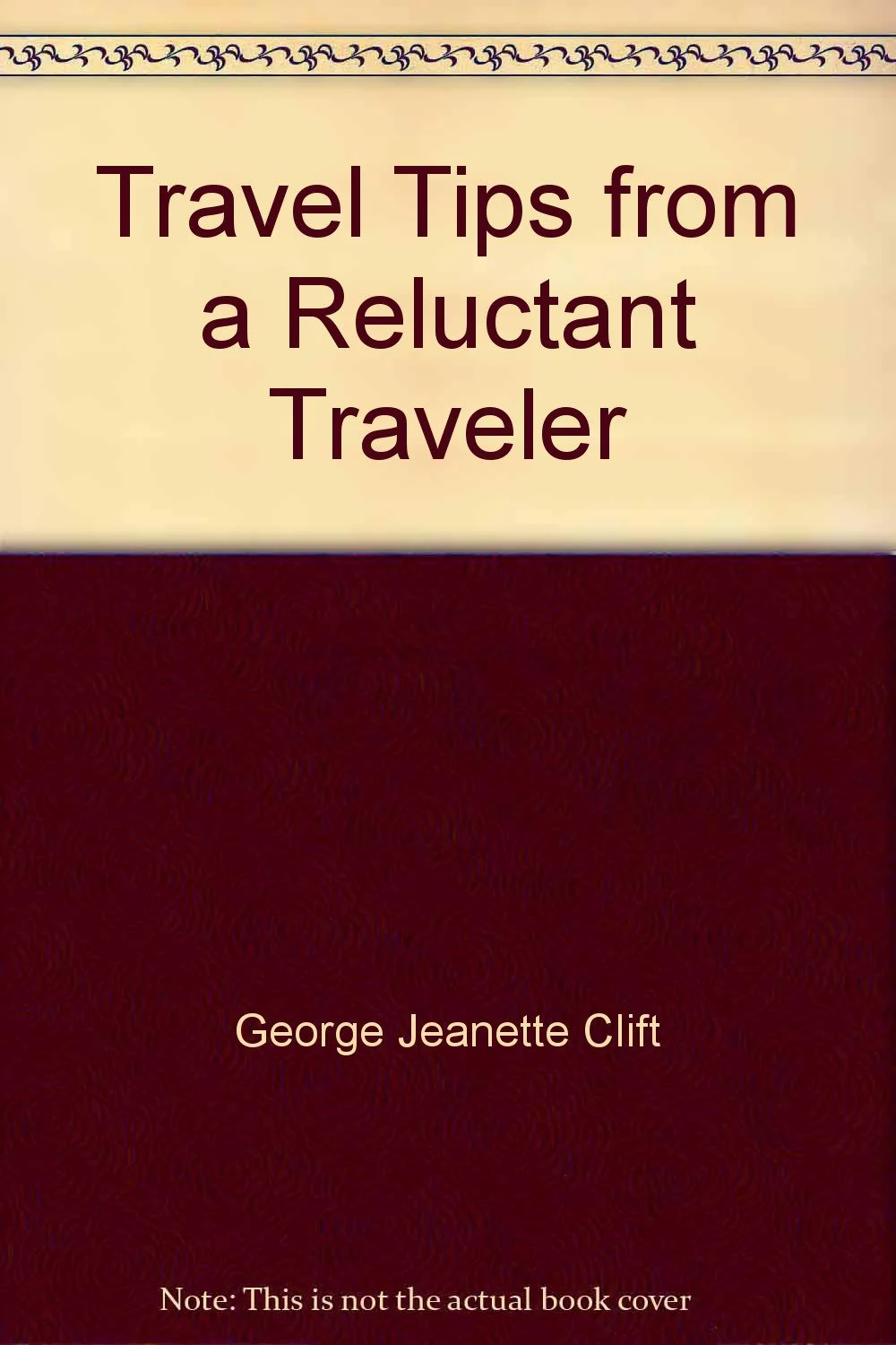 Travel Tips from a Reluctant Traveler