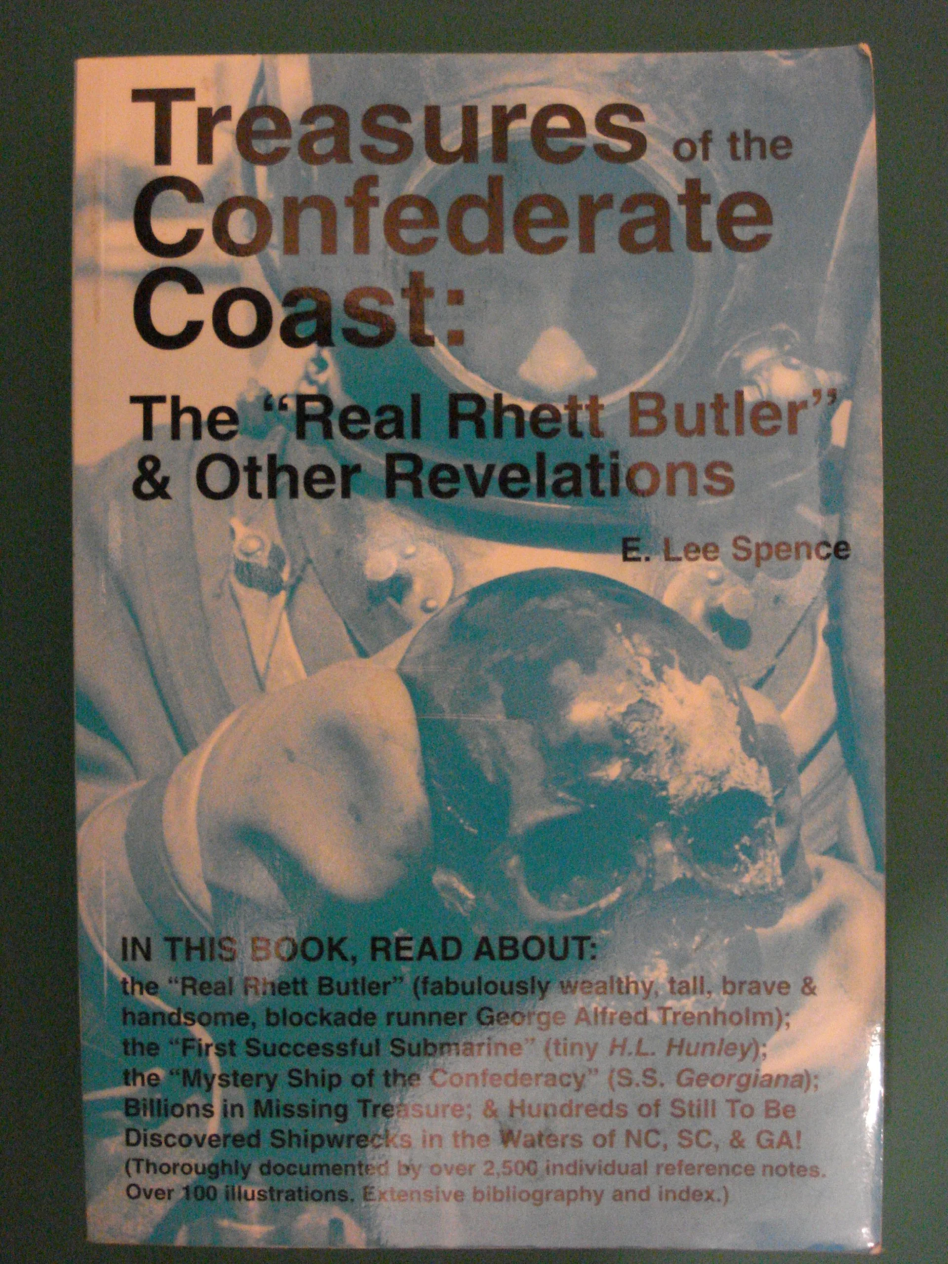 Treasures of the Confederate Coast: The Real Rhett Butler & Other Revelations