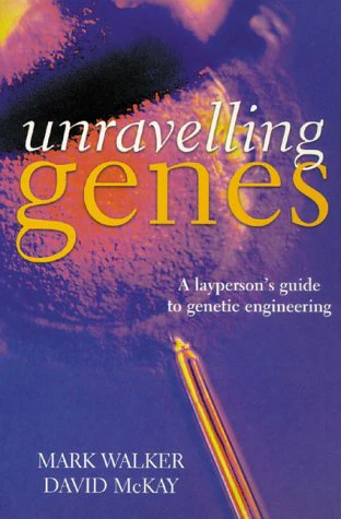 Unraveling Genes: A Laypersons Guide to Genetic Engineering