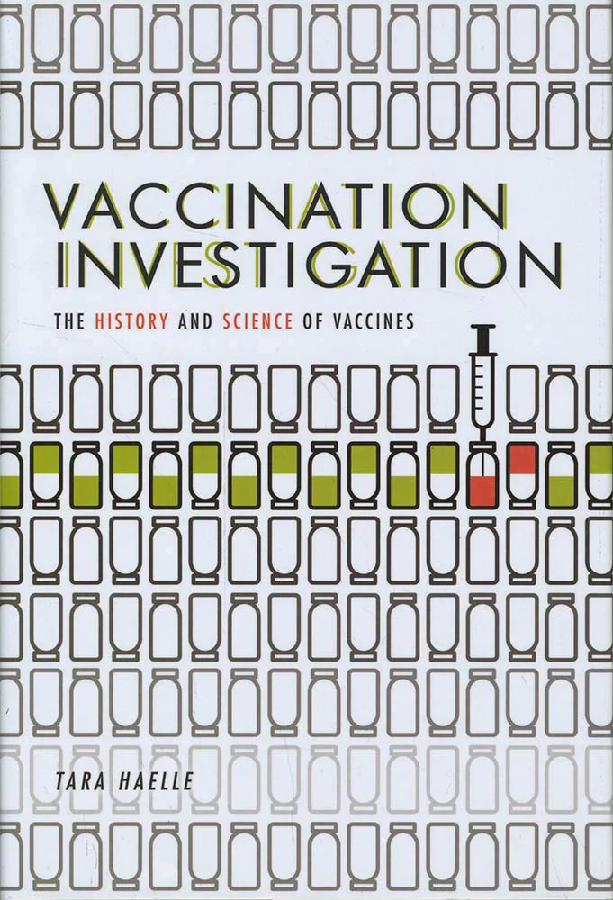 Vaccination Investigation: The History and Science of Vaccines