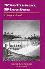 Vietnam Stories: A Judges Memoir
