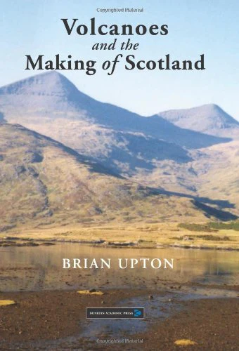 Volcanoes and the Making of Scotland