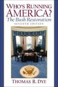 Whos Running America: The Bush Restoration