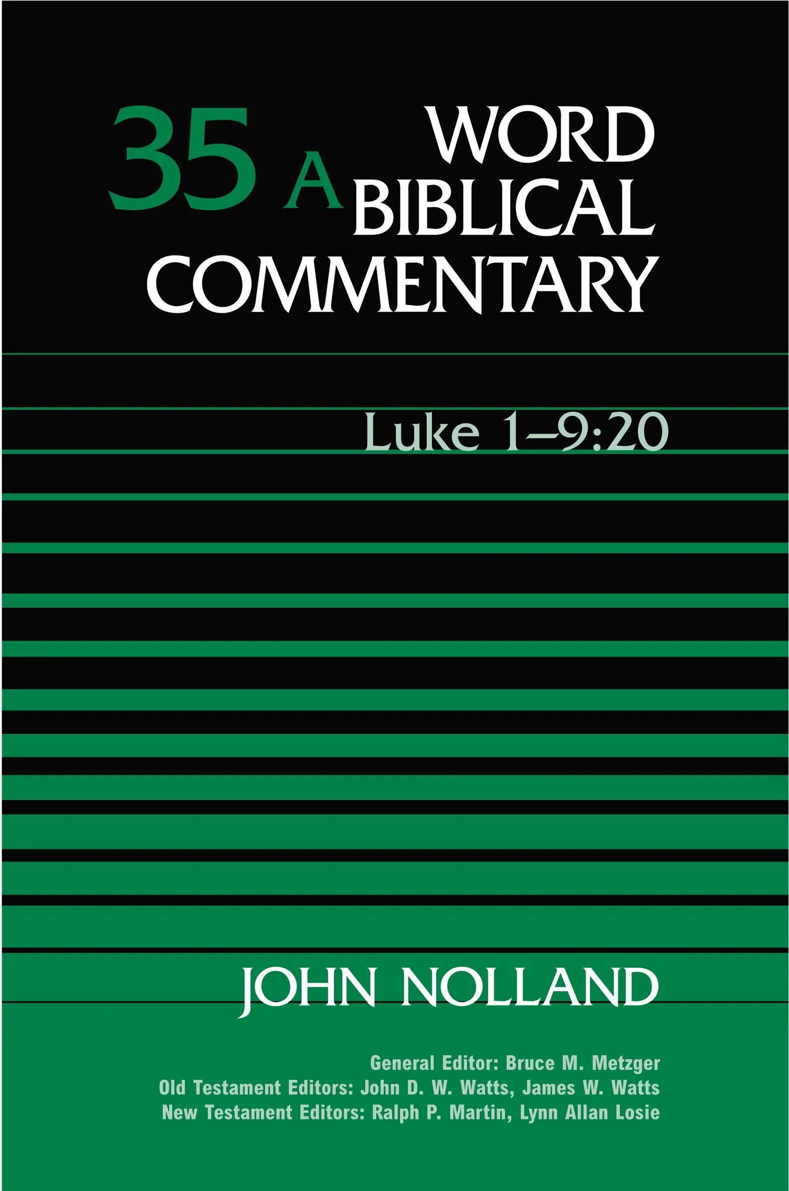 Word Biblical Commentary Vol. 35a, Luke 1:19:20,New