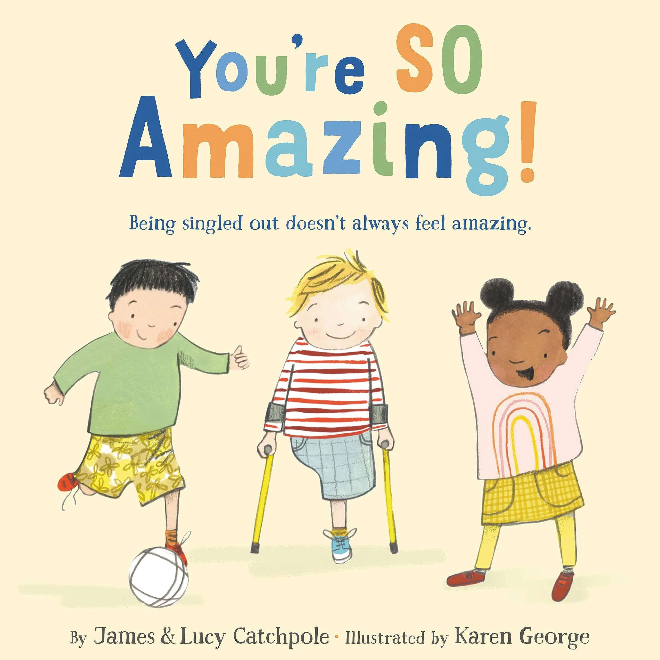 Youre SO Amazing! (What Happened to You?, 2)