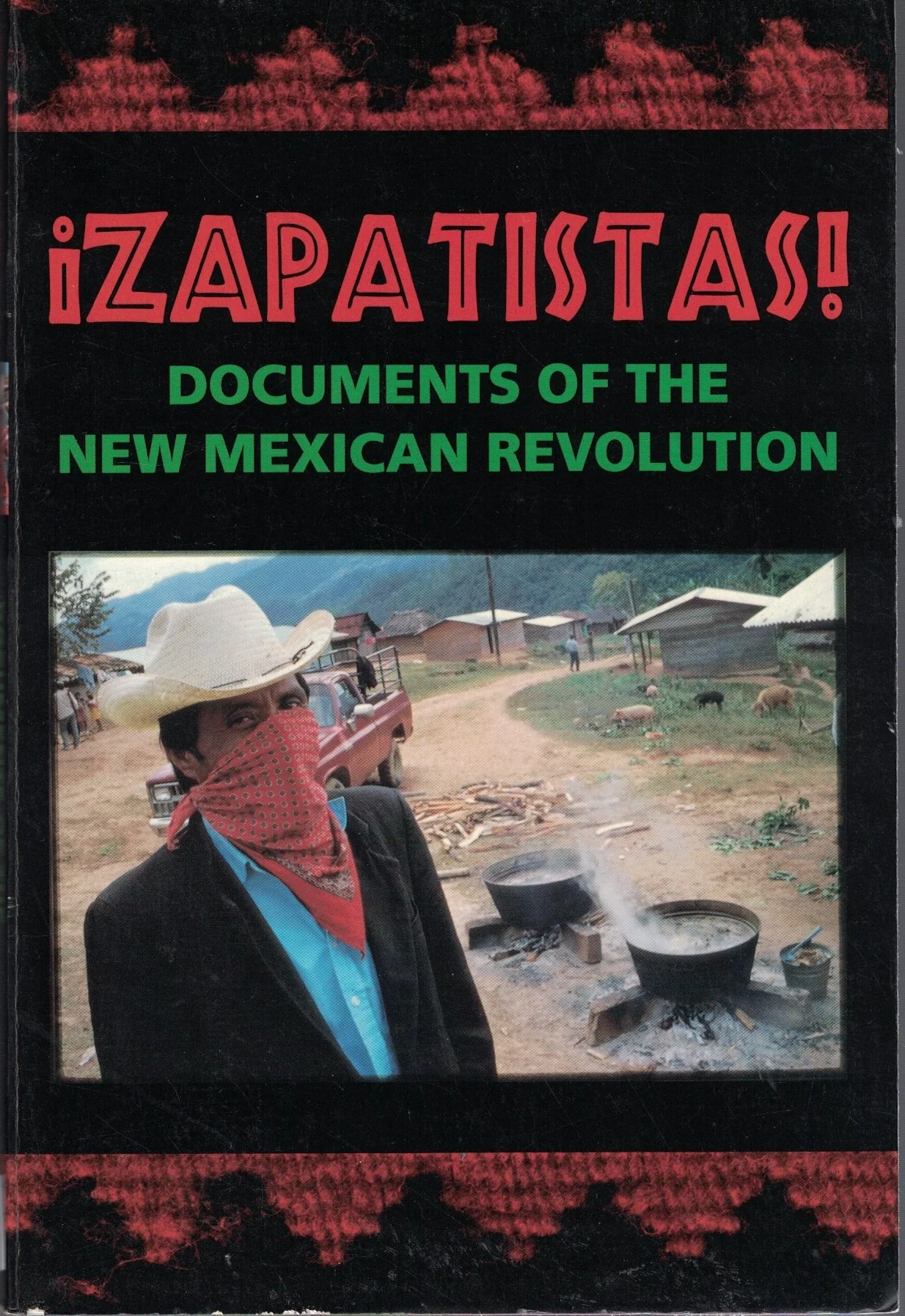 Zapatistas: Documents of the New Mexican Revolution Autonomedia