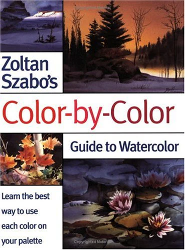 Zoltan Szabos ColorbyColor Guide to Watercolor